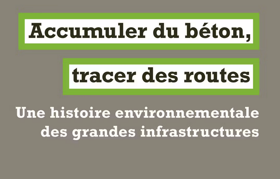 Note de lecture – Accumuler du béton, tracer des routes. Nelo&nbsp;Magolhães